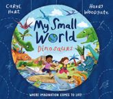 My Small World: Dinosaurs - 8 Jun 2023