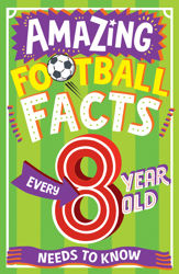 AMAZING FOOTBALL FACTS EVERY 8 YEAR OLD NEEDS TO KNOW - 8 Jun 2023