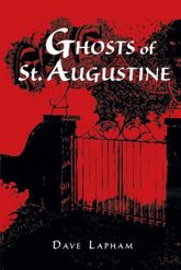 Ghosts of St. Augustine - 1 May 2013