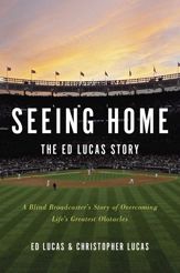 Seeing Home: The Ed Lucas Story - 21 Apr 2015