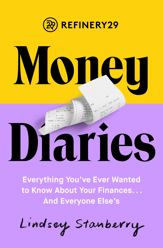 Refinery29 Money Diaries - 4 Sep 2018