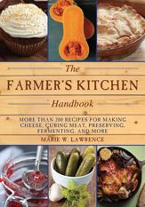 The Farmer's Kitchen Handbook - 3 Jun 2014