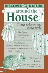 Discover Nature Around the House - 1 Sep 2003