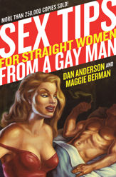 Sex Tips for Straight Women from a Gay Man - 17 Jan 2012