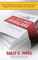 The Truth About Obamacare - 13 Jul 2010