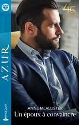 Un époux à convaincre - 1 Mar 2023