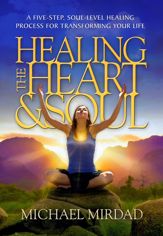 Healing the Heart & Soul - 17 May 2011