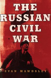 The Russian Civil War - 24 Feb 2009