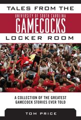 Tales from the University of South Carolina Gamecocks Locker Room - 11 Aug 2015