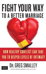Fight Your Way to a Better Marriage - 6 Nov 2012