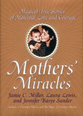 Mothers' Miracles - 4 Jan 2011
