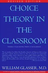 Choice Theory in the Classroom - 16 Nov 2010