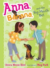 Anna, Banana, and the Big-Mouth Bet - 8 Sep 2015