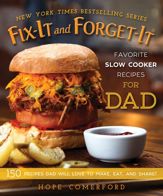 Fix-It and Forget-It Favorite Slow Cooker Recipes for Dad - 9 May 2017