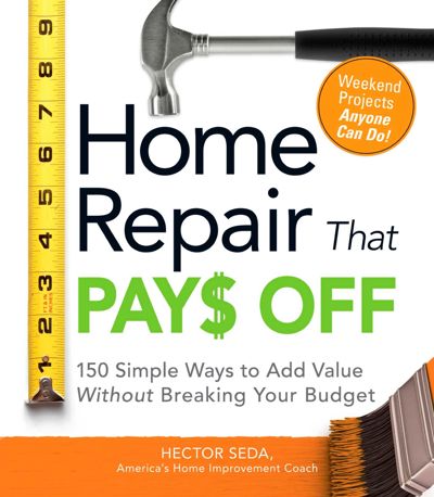 Home Repair That Pays Off