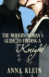 The Modern Woman's Guide To Finding A Knight - 1 Oct 2017