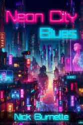 Neon City Blues - 5 Aug 2025