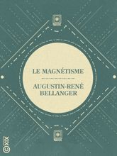 Le Magnétisme - Vérités et chimères de cette science occulte - 26 Jan 2022