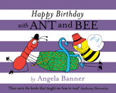 Happy Birthday with Ant and Bee - 23 Jan 2014