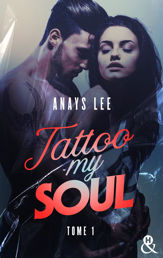 Tattoo My Soul - Tome 1 - 8 Feb 2023