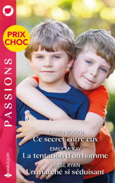 Ce secret entre eux - La tentation d'un homme - Un marché si séduisant - 1 Jul 2025