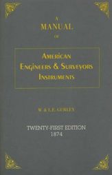 Manual of American Engineer's and Surveyor's Instruments - 4 Jan 1993