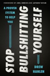 Stop Bullshitting Yourself - 11 Feb 2025