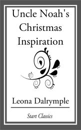 Uncle Noah's Christmas Inspiration - 13 Jun 2014