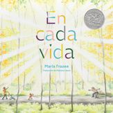 En cada vida (In Every Life) (Premio de Honor Caldecott) - 27 Aug 2024