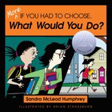 More If You Had to Choose What Would You Do? - 30 Dec 2009