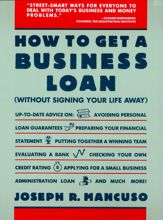 How to Get a Business Loan - 6 Jul 2010