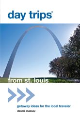 Day Trips® from St. Louis - 7 Aug 2012