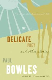 The Delicate Prey - 1 Nov 2011
