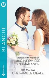 Une infirmière en Thaïlande - Une famille idéale - 1 Mar 2025