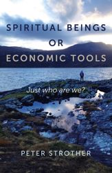 Spiritual Beings or Economic Tools - 23 Feb 2018