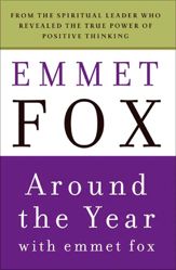 Around the Year with Emmet Fox - 6 Jul 2010