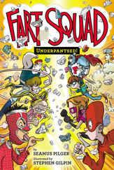 Fart Squad #5: Underpantsed! - 18 Oct 2016