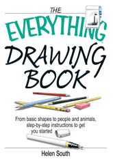 The Everything Drawing Book - 14 Dec 2004