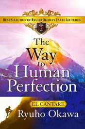 The Way to Human Perfection - 15 Nov 2024