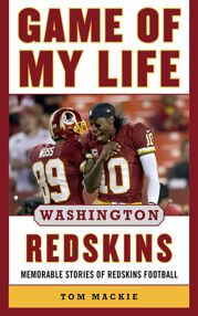 Game of My Life Washington Redskins - 1 Aug 2013