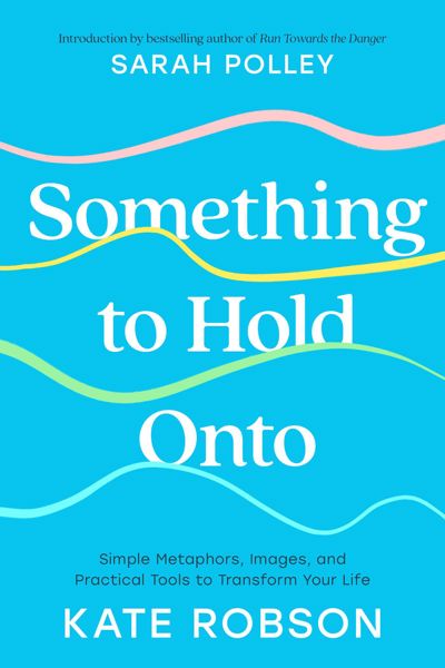Something to Hold Onto