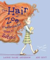The Hair of Zoe Fleefenbacher Goes to School - 26 Jul 2011