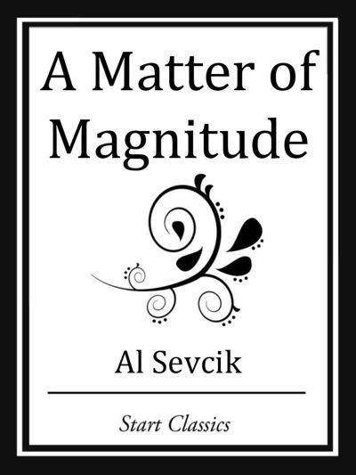 A Matter of Magnitude