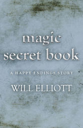 The Magic Secret Book - A Happy Ending Story - 1 May 2013