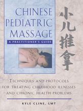 Chinese Pediatric Massage - 1 Feb 2000