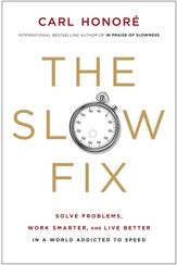 The Slow Fix - 29 Jan 2013