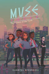 Muse Squad: The Mystery of the Tenth - 6 Jul 2021