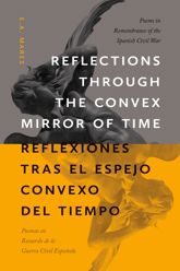 Reflections through the Convex Mirror of Time / Reflexiones tras el Espejo Convexo del Tiempo - 15 Aug 2022