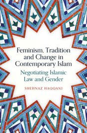 Feminism, Tradition and Change in Contemporary Islam - 17 Oct 2024