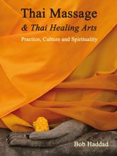 Thai Massage & Thai Healing Arts - 24 Sep 2013